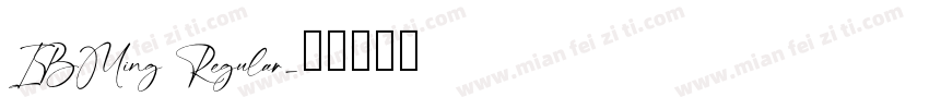 IBMing Regular字体转换